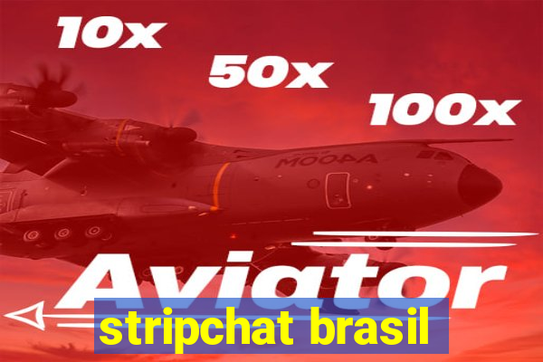 stripchat brasil